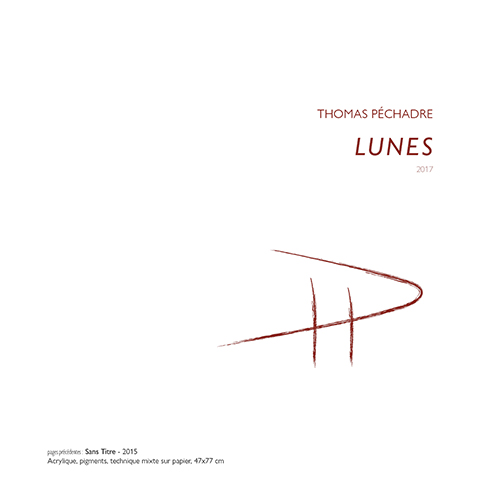 Exposition Thomas Péchadre : série Lunes - catalogue 28 pages